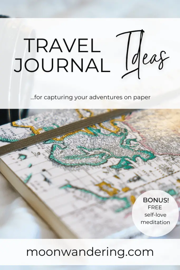 Ideas for Your Travel Journal