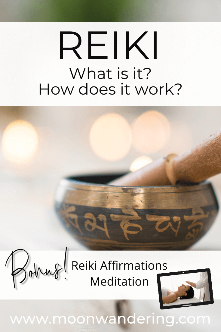 Reiki: What it is and How it works - Moon Wandering